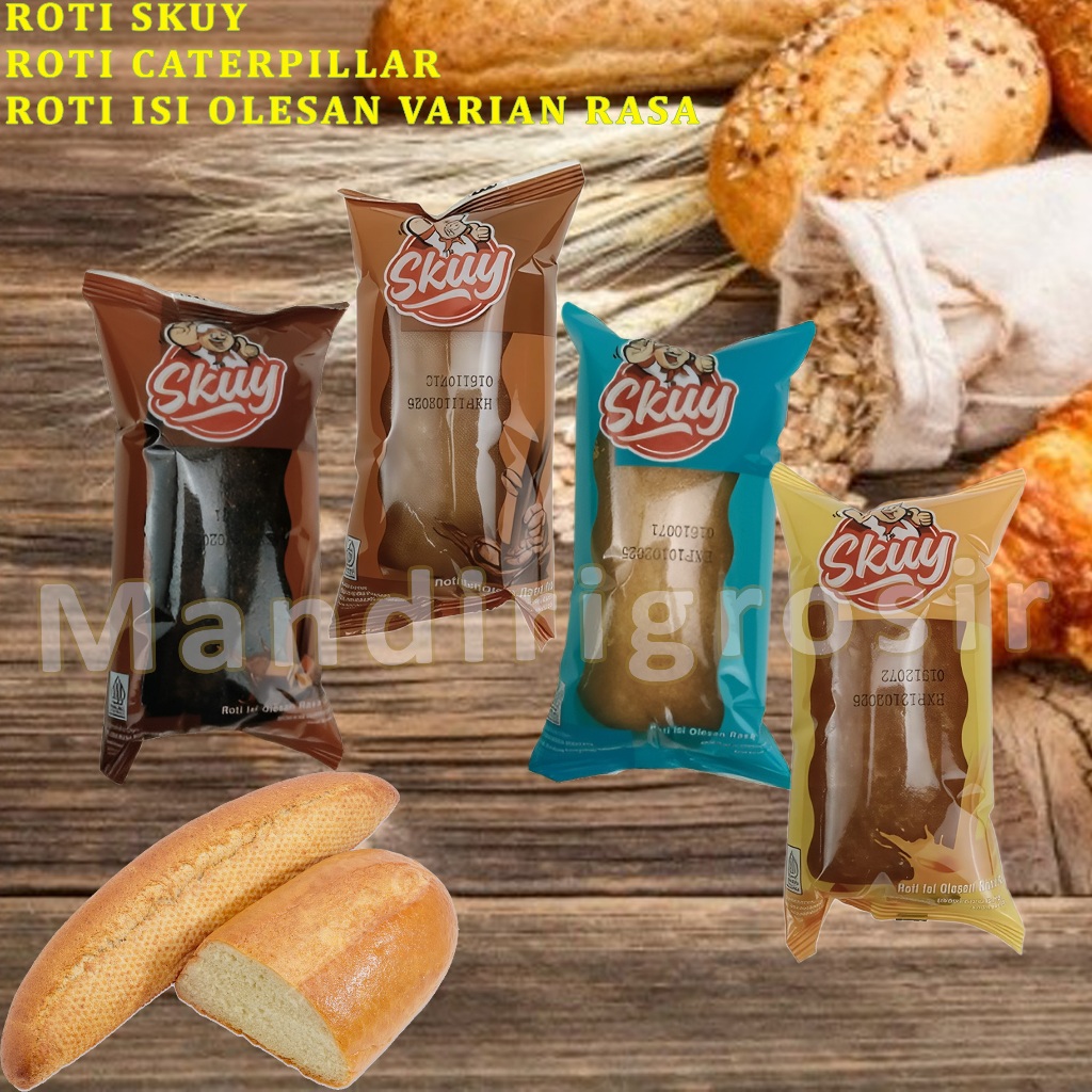 

Roti Caterpillar * Roti Skuy * Roti Isi Olesan Varian Rasa * 52gr