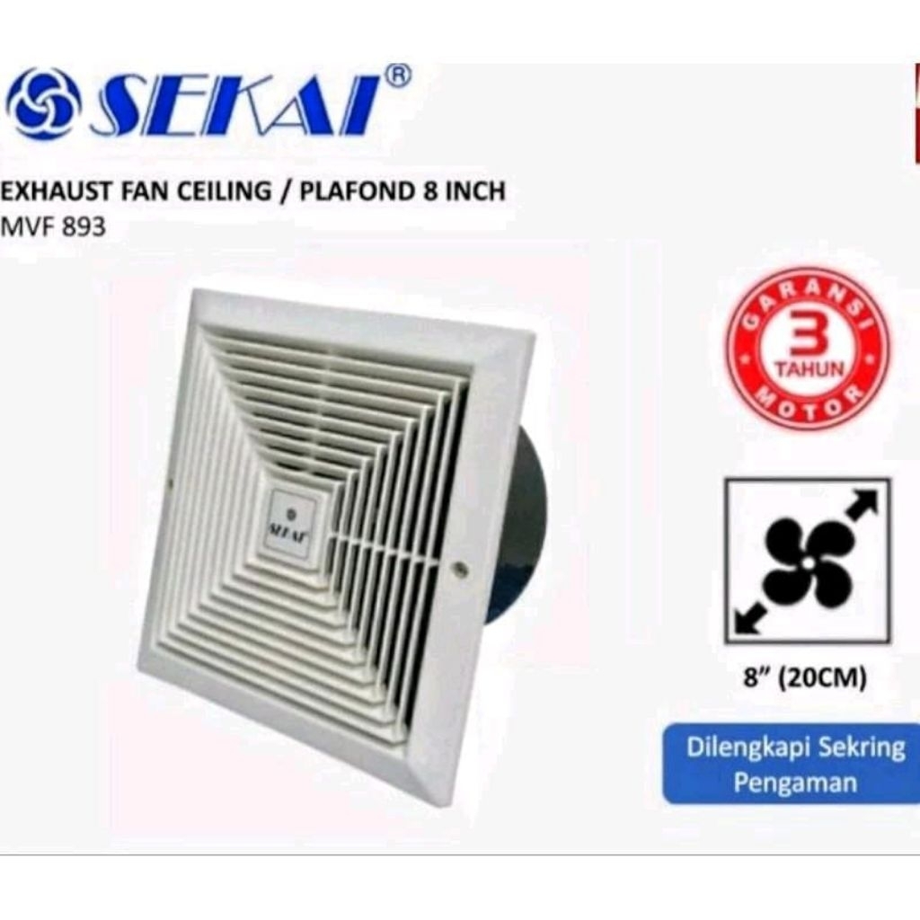 Exhaust Fan 8 inci Sekai MVF 893 Kipas Angin Hisap Sekai 8" MVF893 Kipas angin Hexos Exhaust Fan Pla