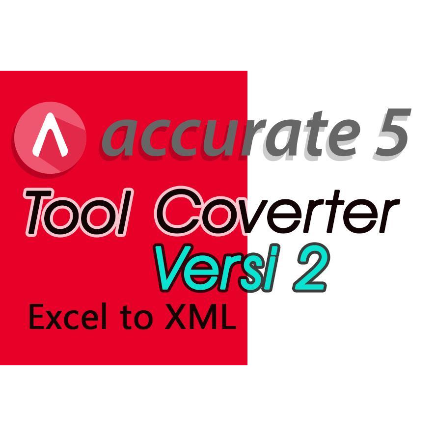 Aplikasi software Accurate xml helper tool excel Accurate 5 dan 4