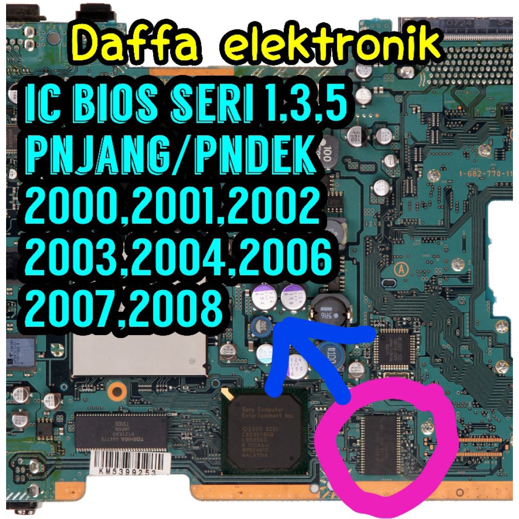 ic bios ps2 fat seri 3xxxx / ic bios ps2 semua tipe / ic bios nomor 2000,2001,2002,2003,2006,2007,20