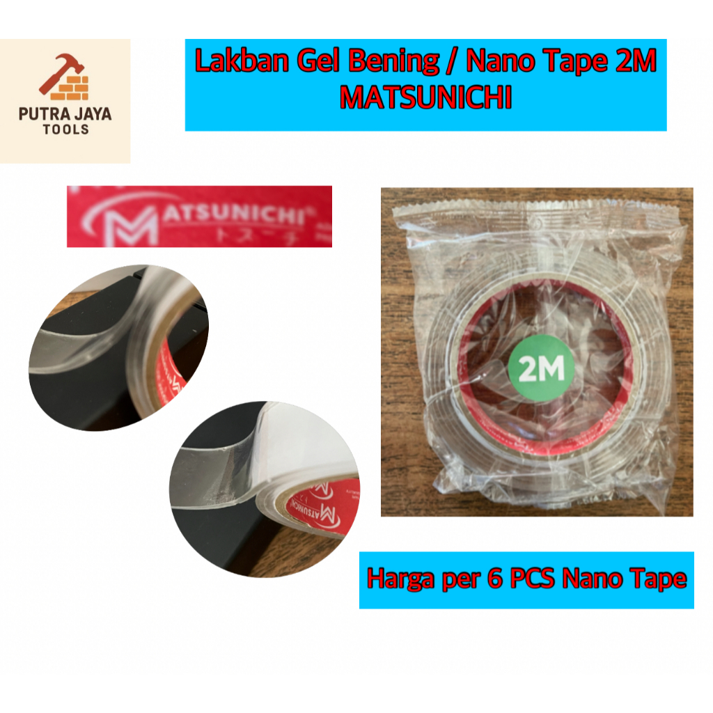 

Lakban Gel Bening / Nano Tape 2M MATSUNICHI Harga per 6 PCS