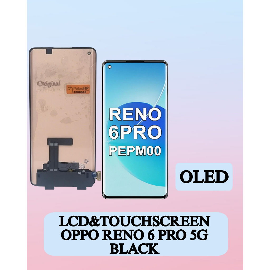 (PH BANDUNG)  LCD & Touchscreen Oppo Reno 6 Pro 5g