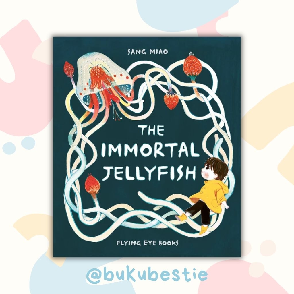 The Immortal Jellyfish - Preloved Buku Cerita Anak Hardcover