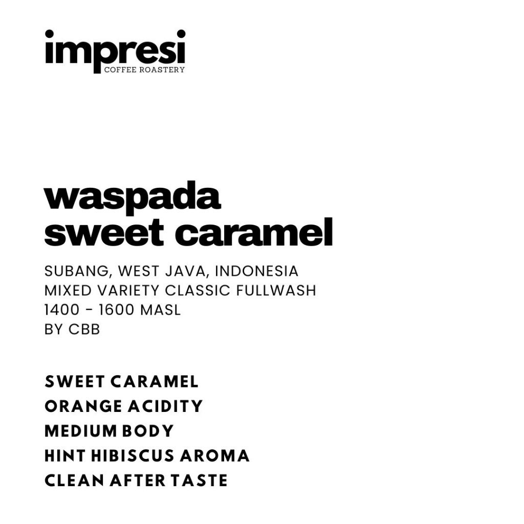 

Arabica Sweet Caramel Subang Fullwash - 250 Gram