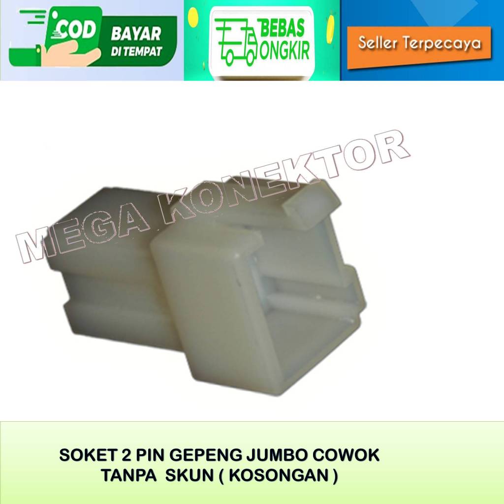 SOKET KABEL 2 PIN JUMBO KOSONGAN MALE –SOKET –SOKET KABEL - SOKET -SOKET KABEL- SOKET KABEL 2 PIN