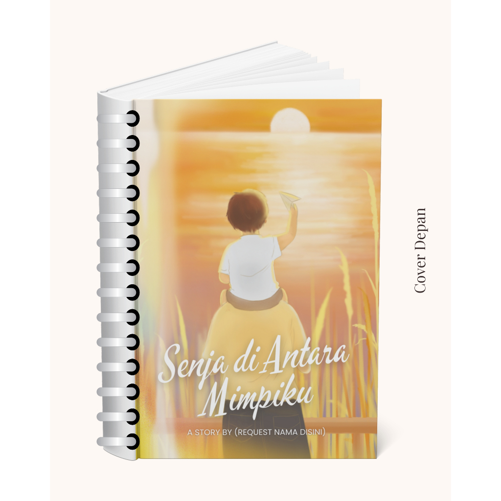 

Notebook A5 Hardcover – Senja di Antara Mimpiku – Bisa Custom Nama & Isi