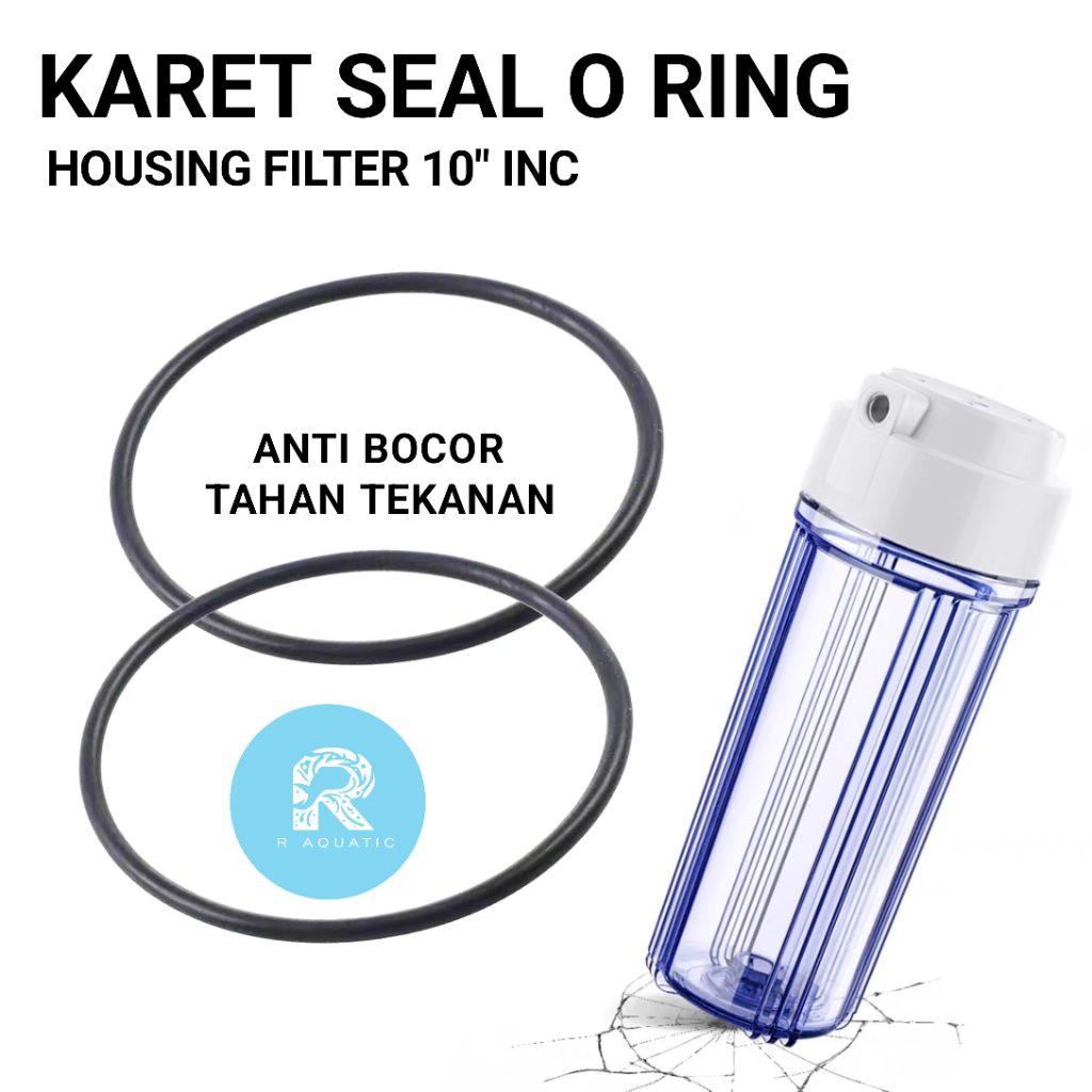 karet seal o ring housing filter 10" inc