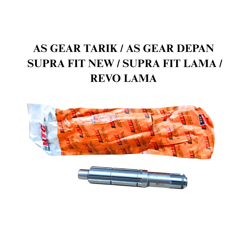 AS GEAR TARIK / AS GEAR DEPAN SUPRA FIT NEW / SUPRA FIT LAMA / REVO LAMA RTC