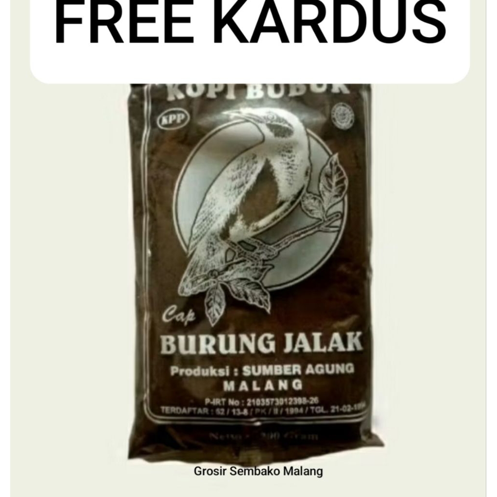 

KOPI BUBUK CAP JALAK KHAS MALANG 200gr / KOPI JALAK 200gr / KOPI BUBUK MURAH / Oleh Oleh Khas Malang