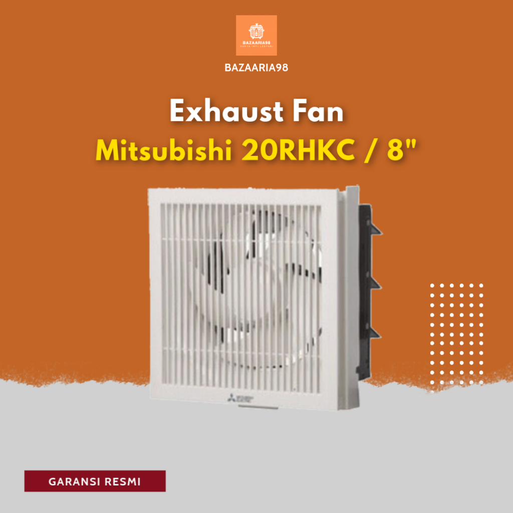 Exhaust Fan Mitsubishi 20RHKC/ 8 inch