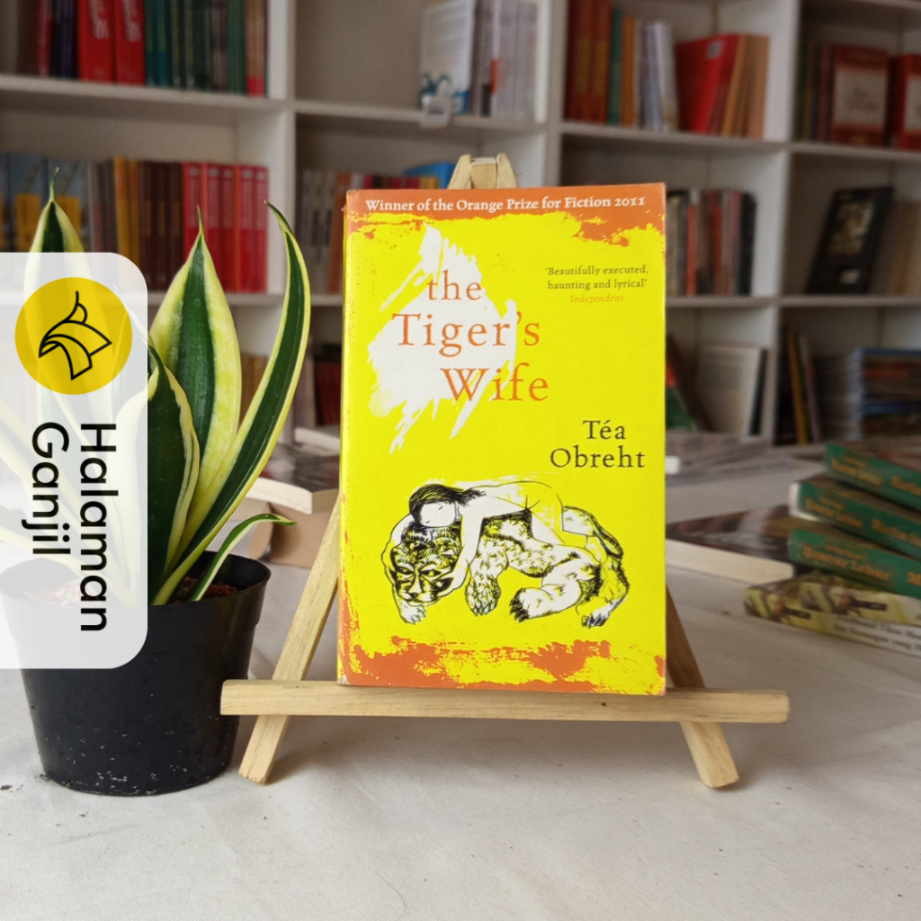 The Tiger's Wife by Tea Obreht