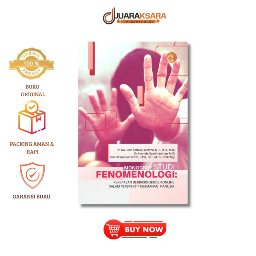 Monograf Studi Fenomenologi: Kekerasan Berbasis Gender Online dalam Perspektif Keamanan Manusia