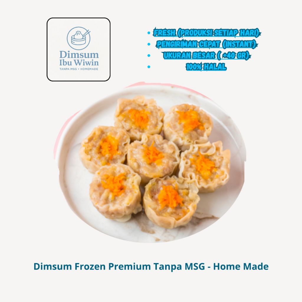 

Dimsum Ayam Premium Tanpa MSG - Home Made