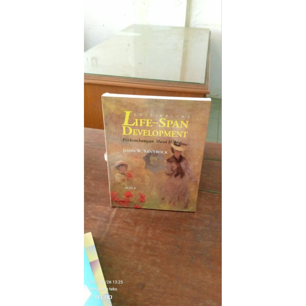 Life Span Development : Perkembangan Masa Hidup Jl.2/5 - Pengarang:John W. Santrock ( ORIGINAL )