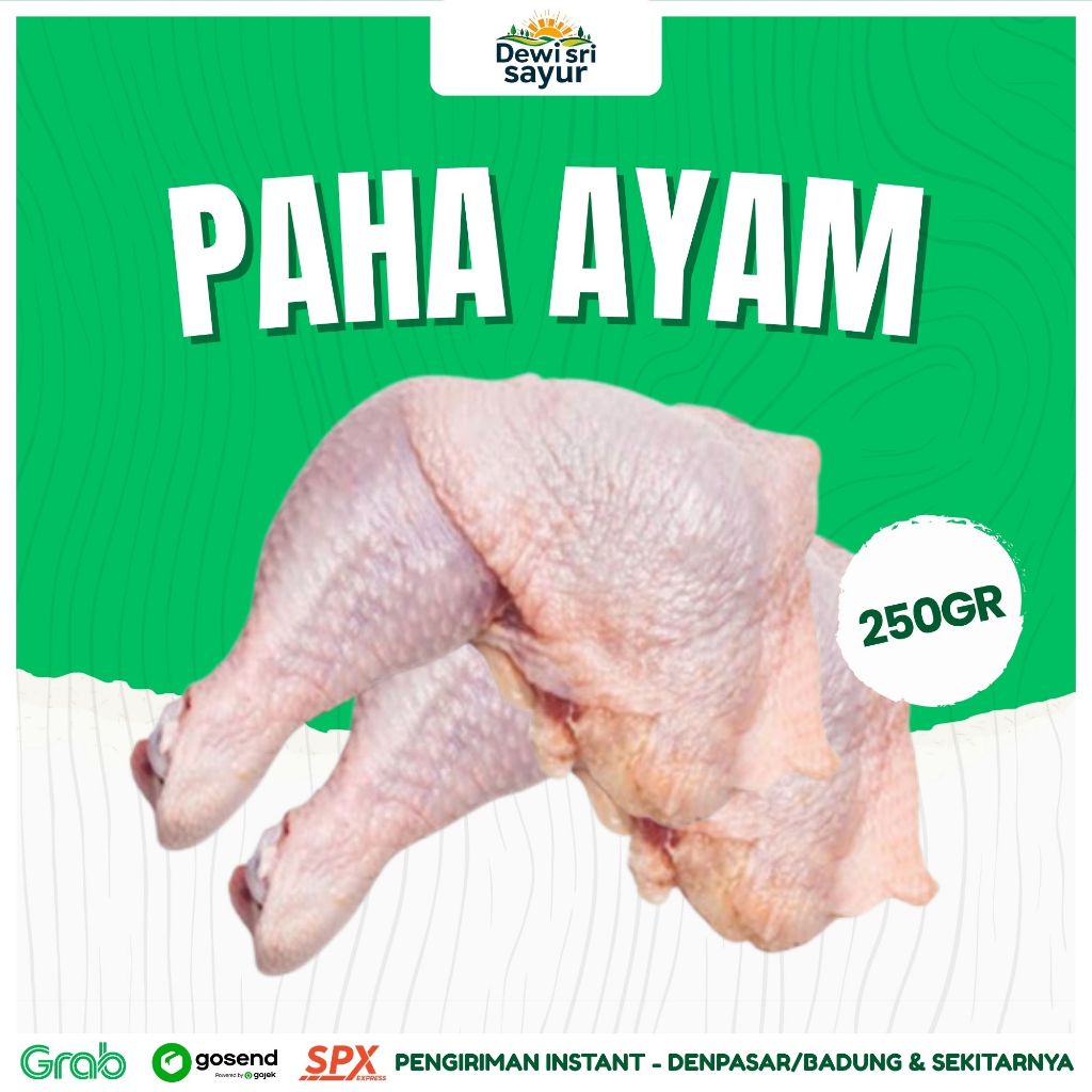 

Paha Ayam 250gr – Dewi Sri Sayur