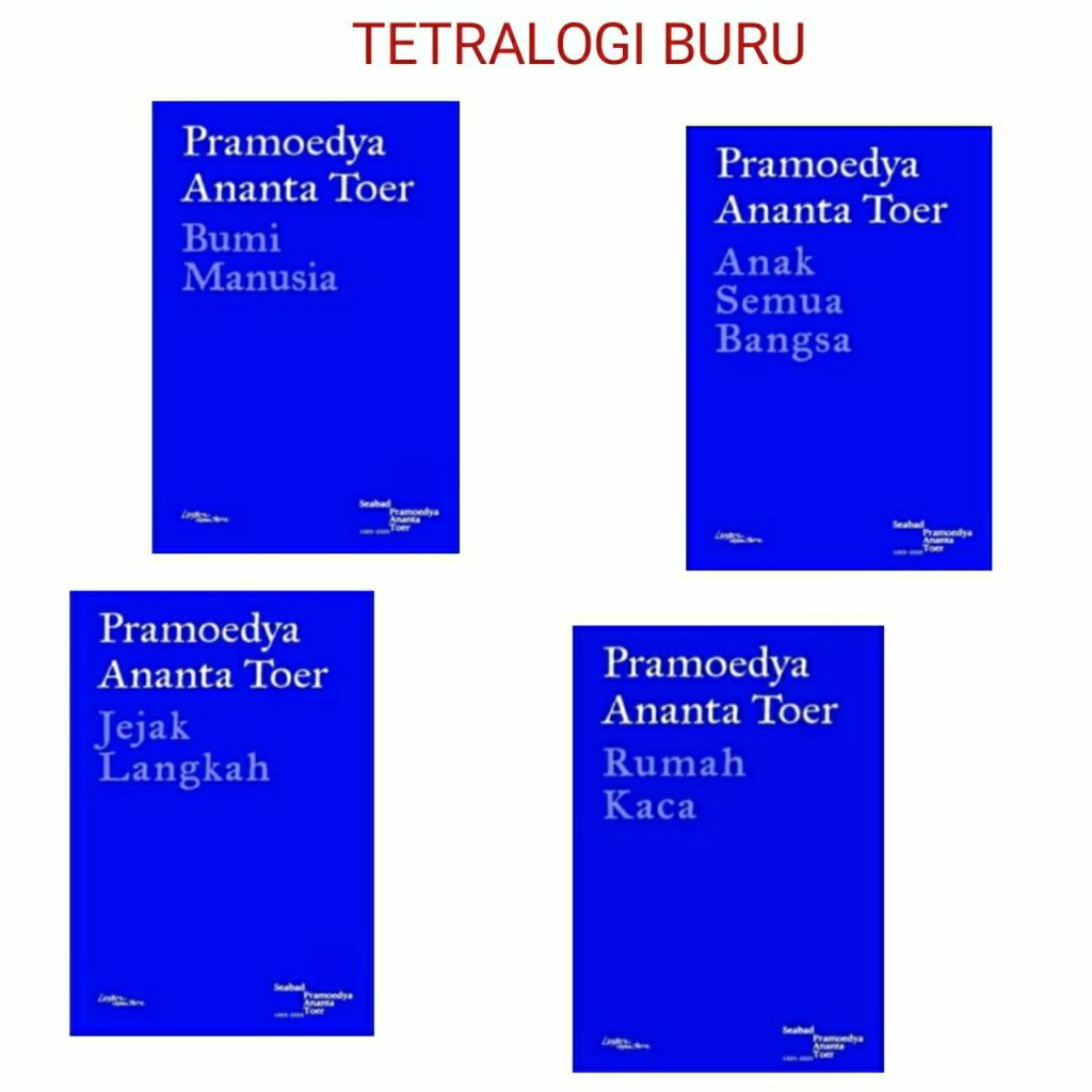 Tetralogi Buru - Pramoedya Ananta Toer