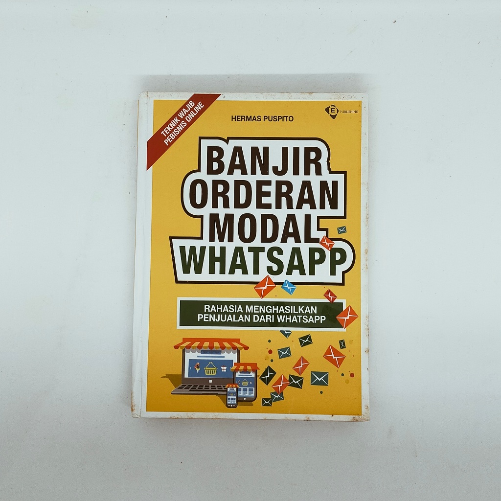 Banjir Orderan Modal Whatsapp by Hermas Puspito