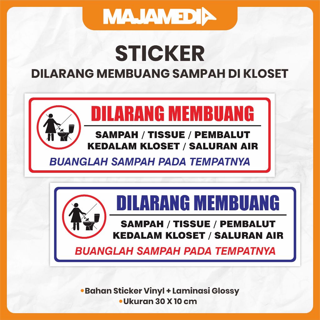 

STIKER DILARANG MEMBUANG SAMPAH KEDALAM KLOSET