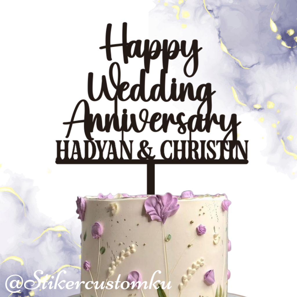 Custom Topper Akrilik Happy Wedding Anniversary / Custom Topper Happy Wedding / Custom Topper Weddin