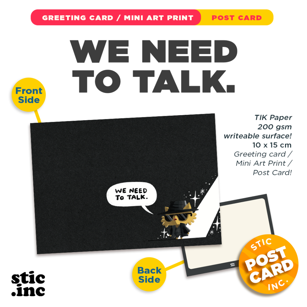 

We Need To Talk. - Post Card / Greeting Card / Mini Artprint A6- Stic.Inc Originals