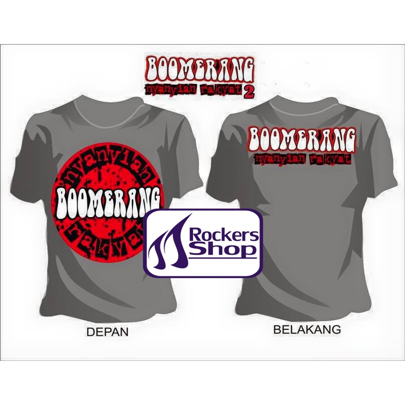 KAOS BOOMERANG NYANYIAN RAKYAT ABU-ABU BOOMERS BOOMERANG BAND ROCK