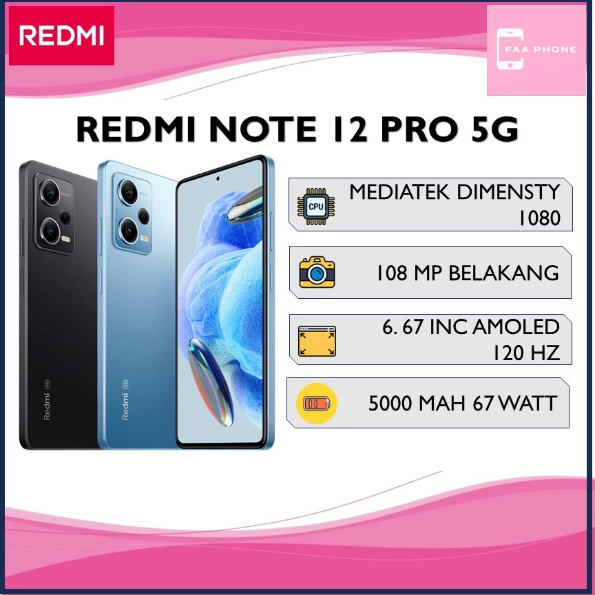 REDMI NOTE 12 PRO 5G RAM 8 GB ROM 256GB MEDIATEK DIMENSITY 1080 50 MP BNIB GARANSI RESMI NO REPACK