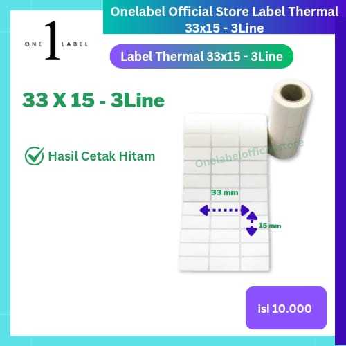 

ONELABEL Label Thermal 33 X 15 3Line Isi 10.000 Pcs