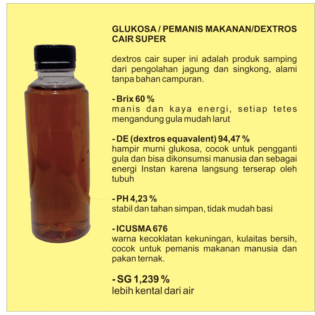 

GLUKOSA/PEMANIS MAKANAN/DEXTROS CAIR SUPER