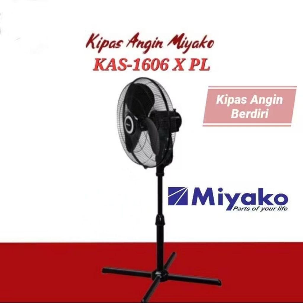 Kipas Angin Berdiri KAS 1606 X PL Miyako Stand Fan 16 inch Miyako Kas1606X Kipas Angin Miyako KAS-16