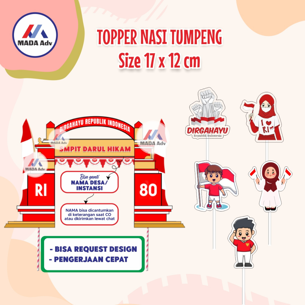 Topper Tumpeng Custom HUT RI/ Topper Custom Kemerdekaan 3/ Topper Tumpeng Kemerdekaan RI/ Topper 17 