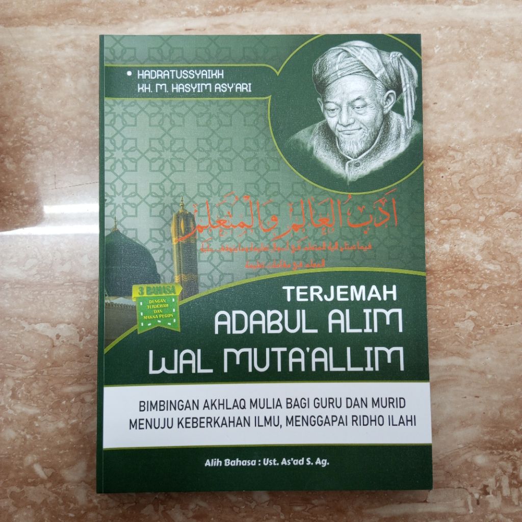 BUKU TERJEMAH KITAB ADABUL ALIM WAL MUTA'ALLIM TERJEMAH KITAB ADABUL ALIM WAL MUTA'ALLIM