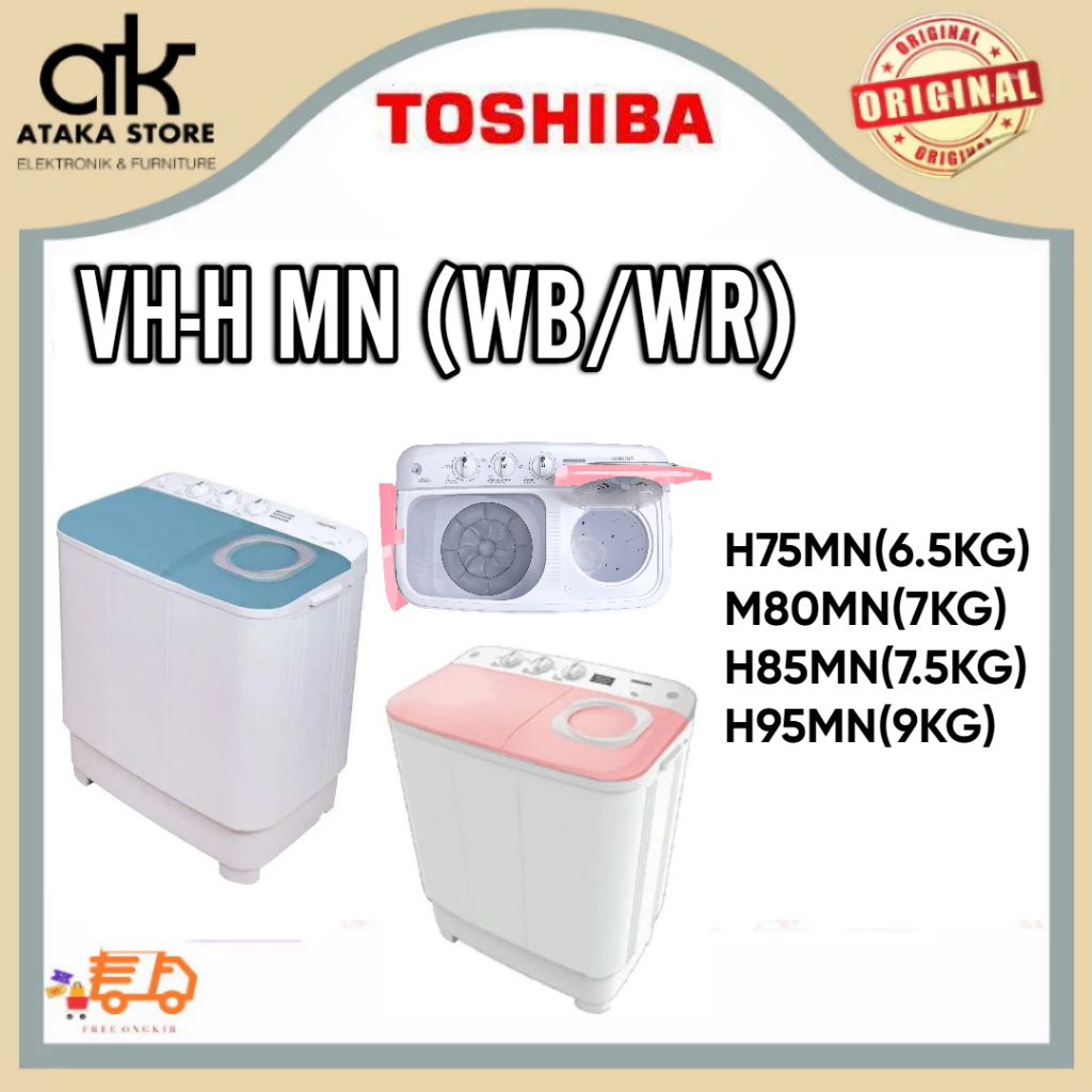 MESIN CUCI TOSHIBA 2 TABUNG VH-H75MN / VH-M80MN / VH-H 85MN /VH-H 95MN WB/WR