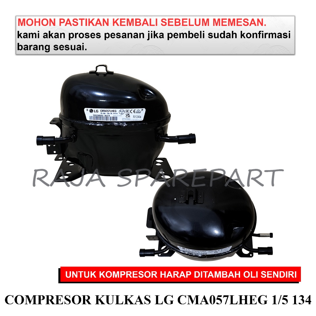 CMA057 KOMPRESOR KULKAS / COMPRESOR KULKAS LG CMA057LHEG 1/5 134 (HARGA + PACKING KAYU)
