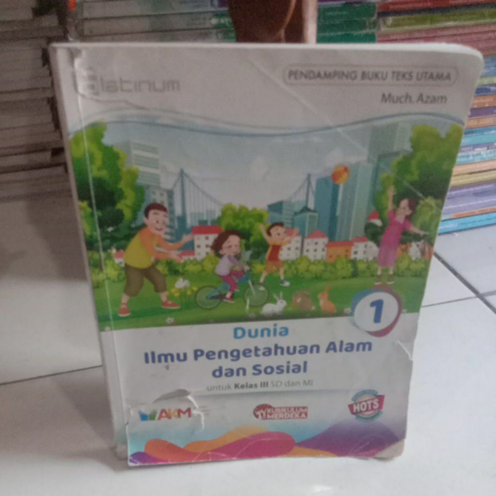 DUNIA ILMU PENGETAHUAN ALAM DAN SOSIAL SD KELAS 1