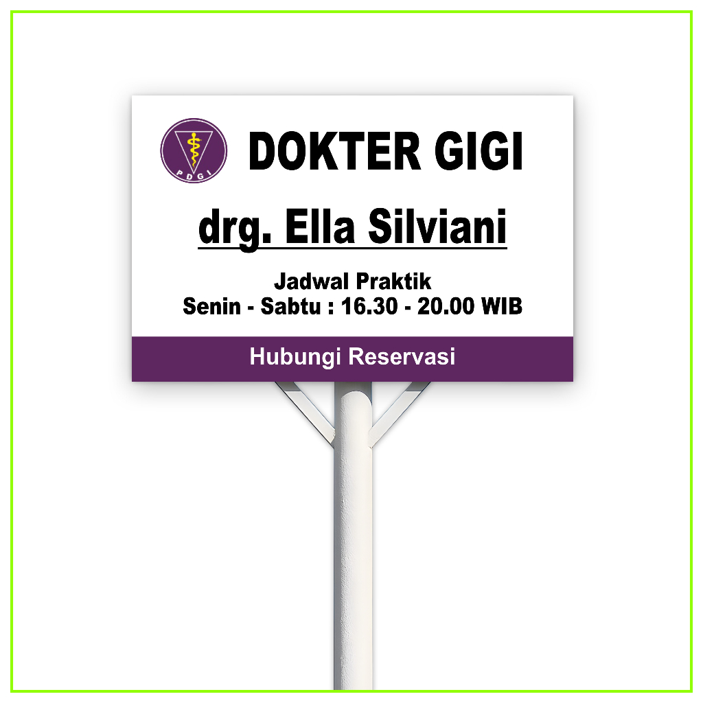 

Dokter Gigi Pole Sign Papan Nama Jalan + Tiang Besi Fullset
