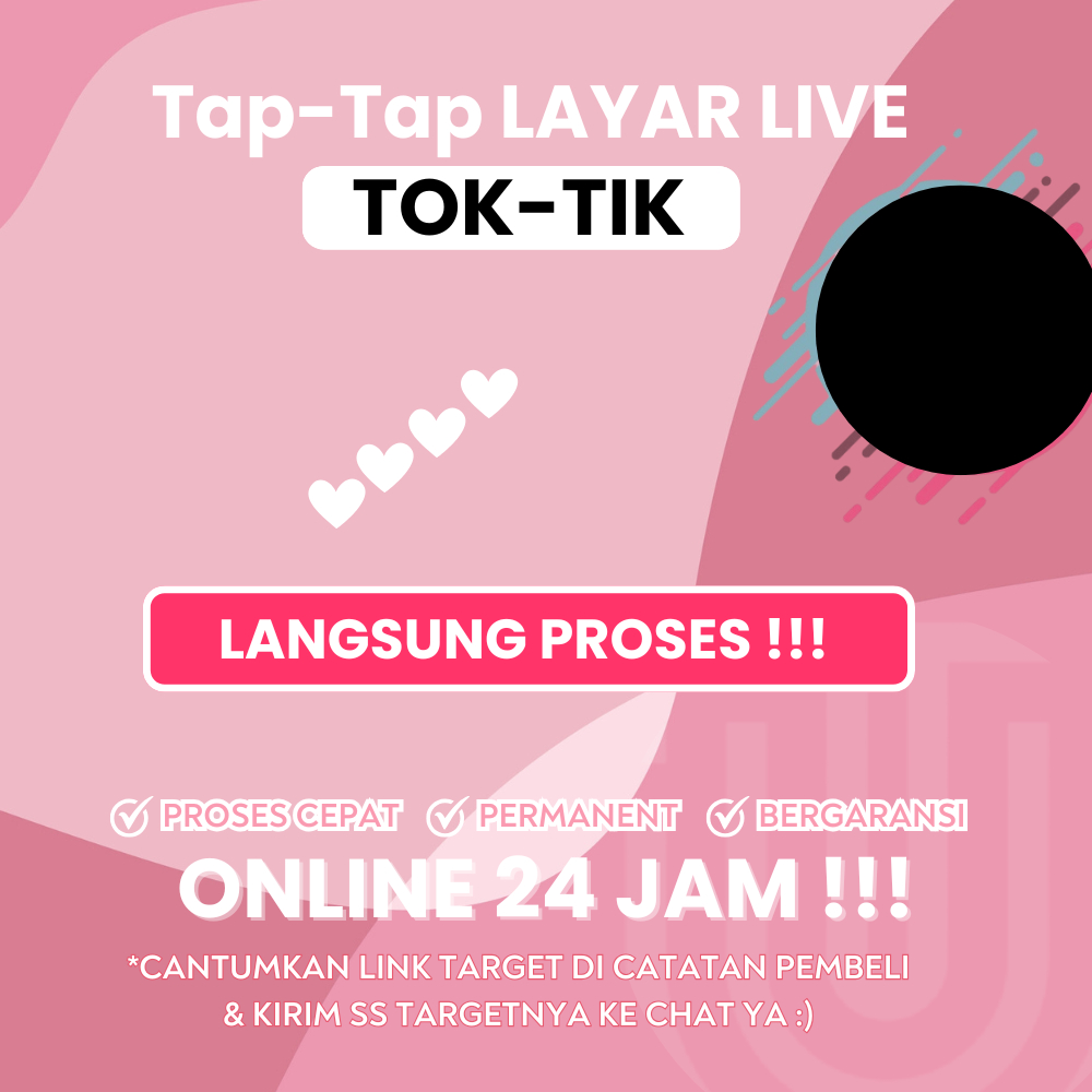 Tap-Tap LAYAR LIVE TOKTOK LANGSUNG PROSES  - Online 24 Jam