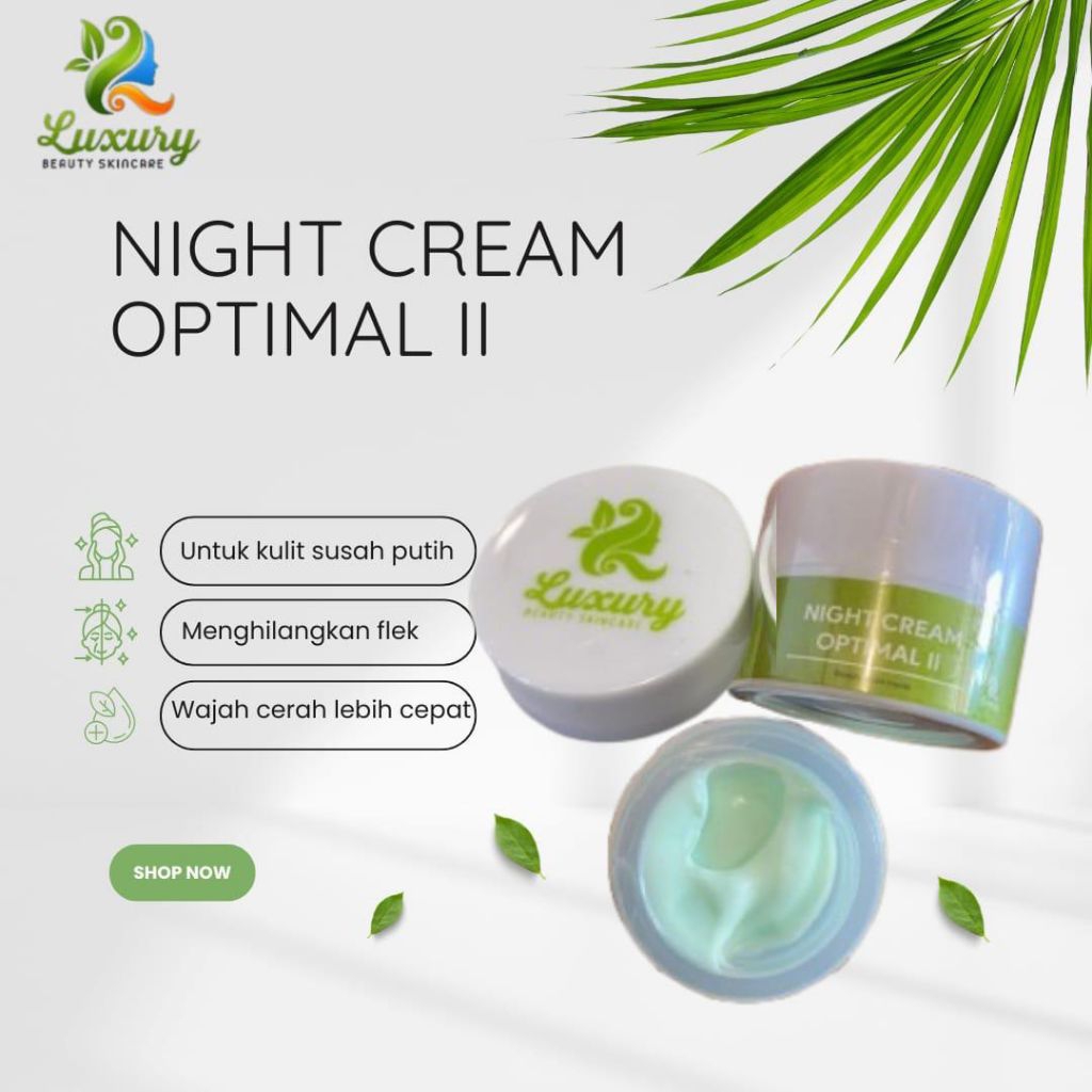 Cream malam optimal II Luxury beauty skincare