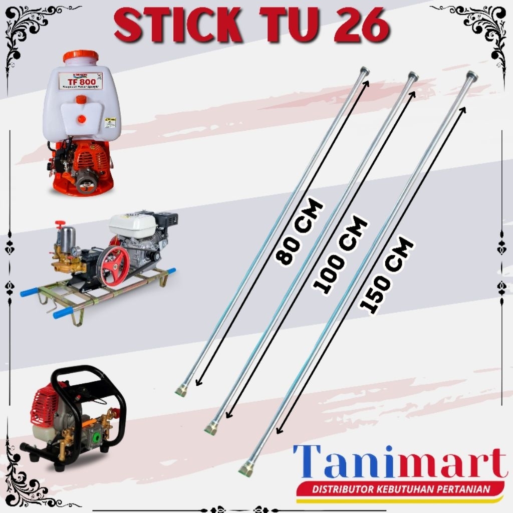 STIK SPRAYER TU26 / STIK SPRAYER MESIN / STIK TANGKI SEMPROT / STIK SPRAYER MESIN 2 TAK / STIK SPRAY