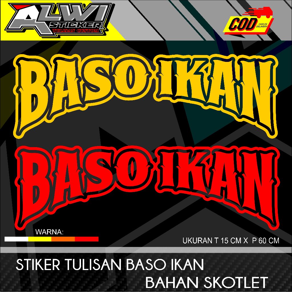 

STIKER TULISAN BASO IKAN,BUAT DI GROBAK JUALAN