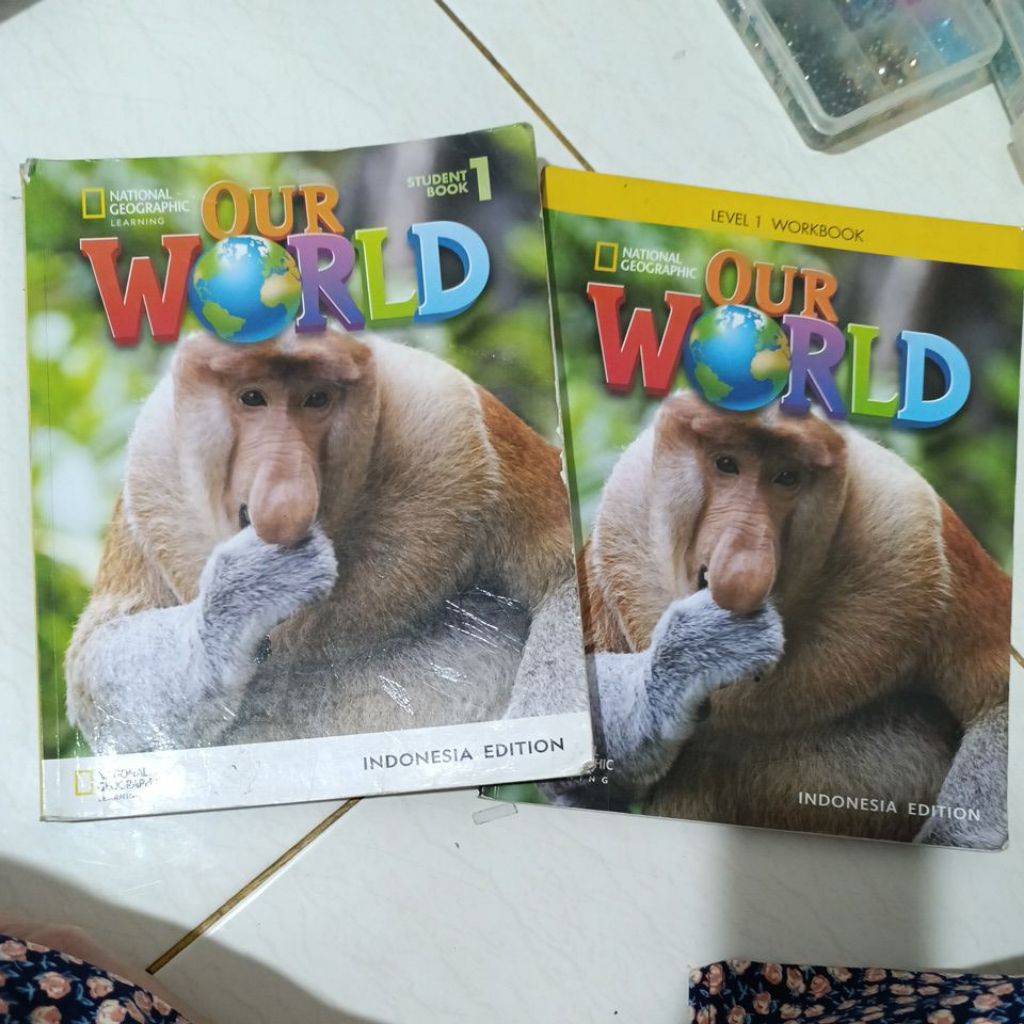 OUR WORLD INdonesia Edition NATIONAL GEOGRAPHIC  kelas 1 set isi 2