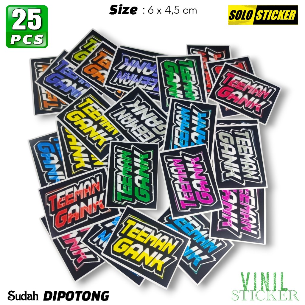 

25 pcs STICKER Team Teeman Gank VINIL ANTI AIR - SUDAH DIPOTONG