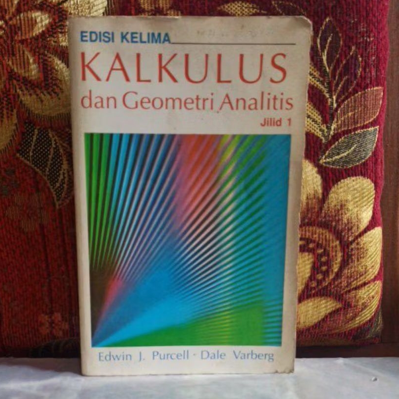 Buku Original KALKULUS dan Geometri Analitis EDISI KELIMA JILID 1 Edwin J Pucell Dale Verberg Bekas