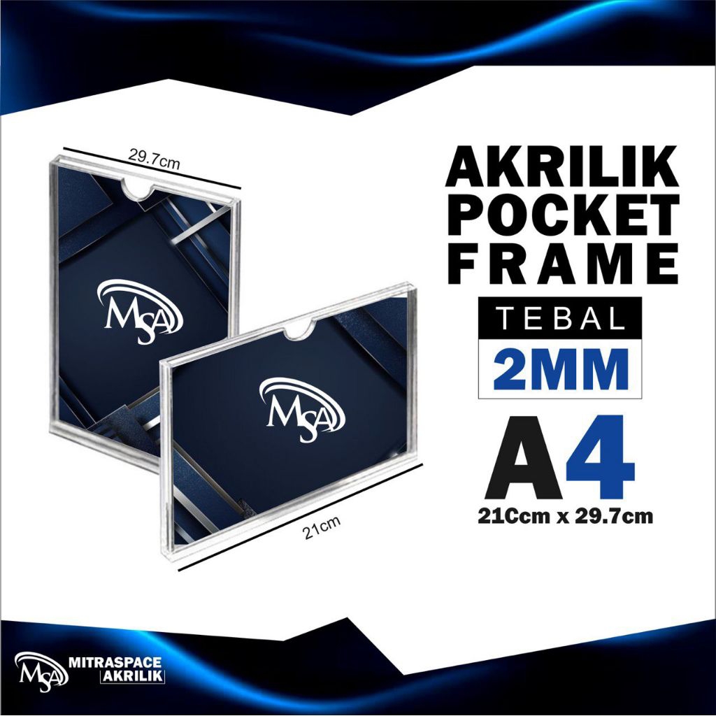 

ACRYLIC POCKET FRAME / ACRYLIC THICKER / AKRILIK BROSUR A4