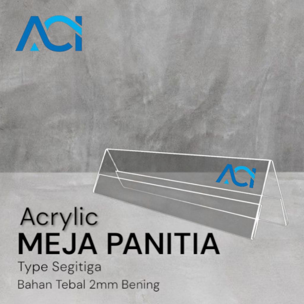 

Acrylic/Akrilik/Akrilik Meja Nama Panitia/Papan Nama Model Segitiga 2mm Bening