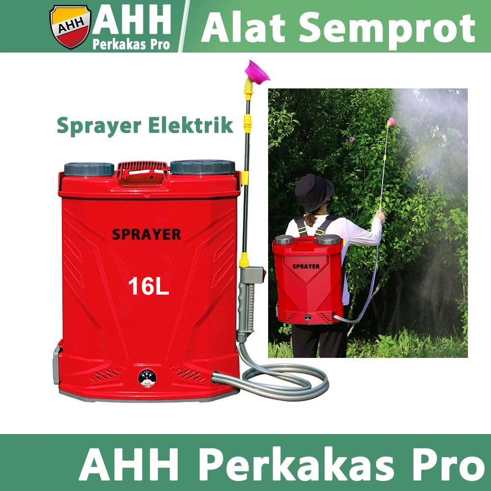 AHH Sprayer Elektrik Alat Semprot Tangki Sprayer 16 Liter Alat Semprotan Hama Padi