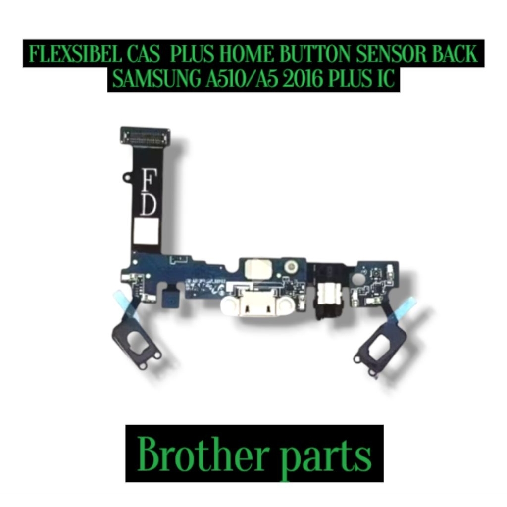 FLEXSIBEL CAS PLUS HOME BUTTON SENSOR BACK SAMSUNG A510/A5 2016 PLUS IC