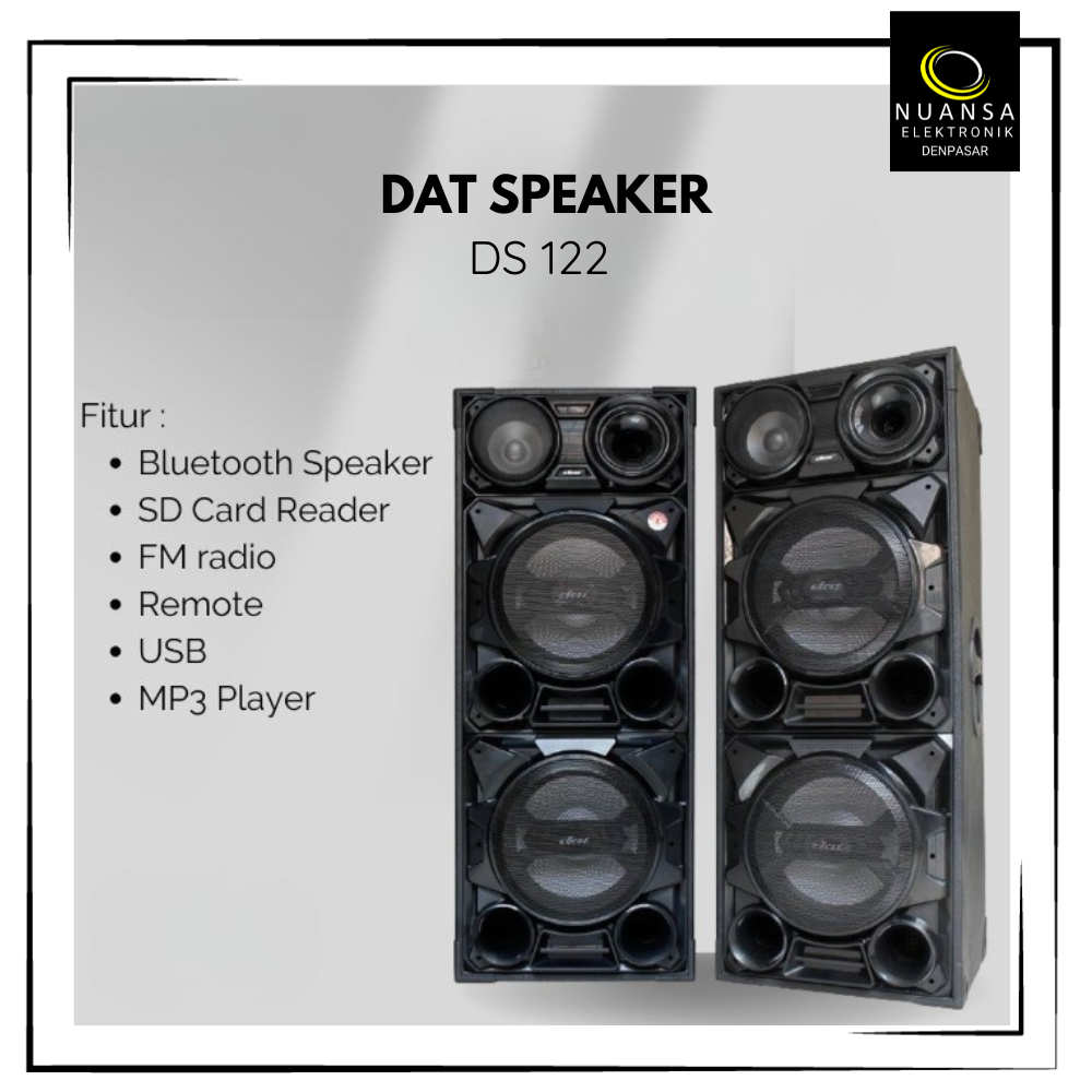 SPEAKER DAT DS 122 - NUANSA ELEKTRONIK DENPASAR