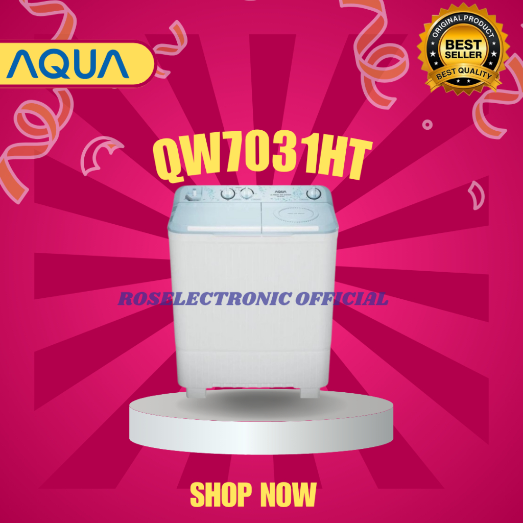 MESIN CUCI AQUA QW7031HT 2 TABUNG BERGARANSI ORI/QW-7031HT/QW 7031HT/QW 7031 HT/QW-7031-HT/QW7031 HT