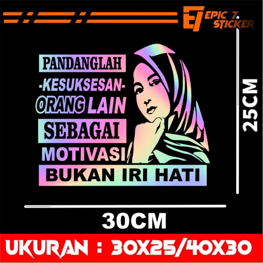 New stiker hologram kata pandangan lah kesuksesan orang lain sebagai motivasi bukan iri hati untuk s