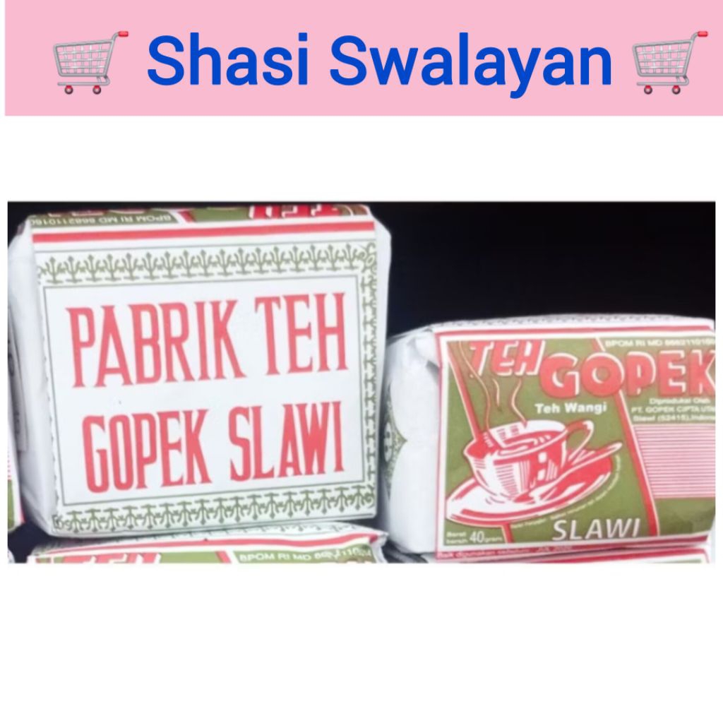 

TEH GOPEK SLAWI 40 GR / 80 GR